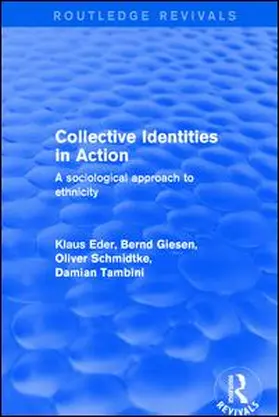 Eder / Giesen / Tambini |  Collective Identities in Action | Buch |  Sack Fachmedien