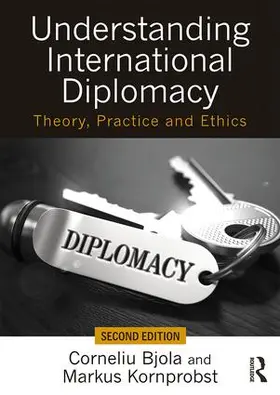 Bjola / Kornprobst |  Understanding International Diplomacy | Buch |  Sack Fachmedien