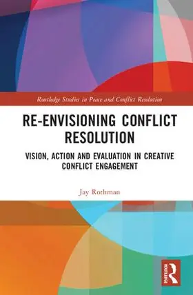 Rothman |  Re-Envisioning Conflict Resolution | Buch |  Sack Fachmedien