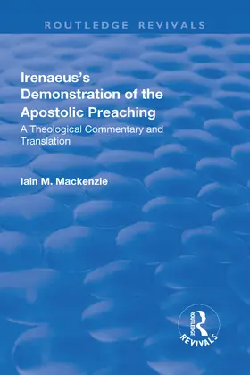 MacKenzie |  Irenaeus's Demonstration of the Apostolic Preaching | Buch |  Sack Fachmedien