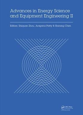 Zhou / Patty / Chen |  Advances in Energy Science and Equipment Engineering II | Buch |  Sack Fachmedien