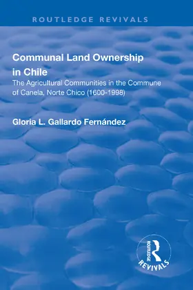 Gallardo Fernandez |  Communal Land Ownership in Chile | Buch |  Sack Fachmedien