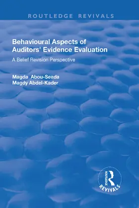 Abou-Seada / Abdel-Kader |  Behavioural Aspects of Auditors' Evidence Evaluation | Buch |  Sack Fachmedien