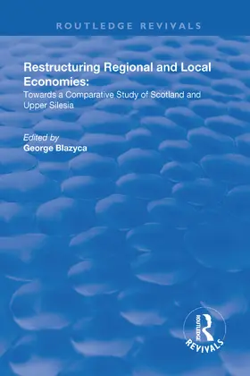 Blazyca |  Restructuring Regional and Local Economies | Buch |  Sack Fachmedien