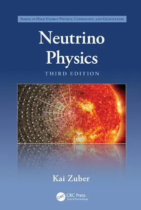 Zuber |  Neutrino Physics | Buch |  Sack Fachmedien