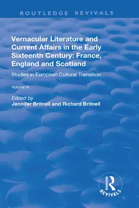 Britnell |  Vernacular Literature and Current Affairs in the Early Sixteenth Century | Buch |  Sack Fachmedien