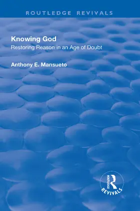 Mansueto / Jr |  Knowing God | Buch |  Sack Fachmedien