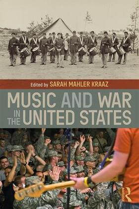 Kraaz |  Music and War in the United States | Buch |  Sack Fachmedien
