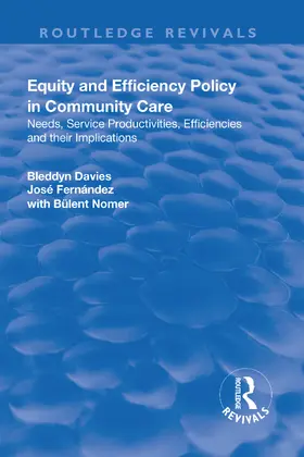 Davies / Fernandez / Fernández |  Equity and Efficiency Policy in Community Care | Buch |  Sack Fachmedien