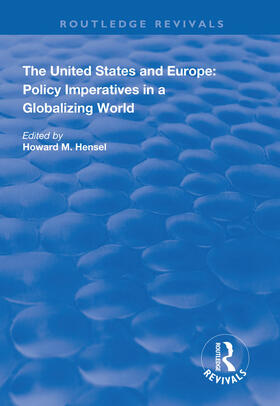 Hensel |  The United States and Europe: Policy Imperatives in a Globalizing World | Buch |  Sack Fachmedien