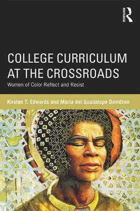 Edwards / del Guadalupe Davidson |  College Curriculum at the Crossroads | Buch |  Sack Fachmedien