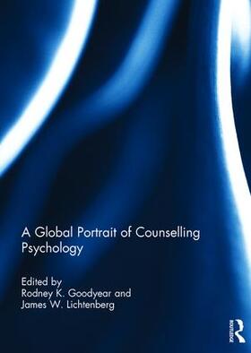 Goodyear / Lichtenberg |  A Global Portrait of Counselling Psychology | Buch |  Sack Fachmedien