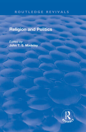 Madeley |  Religion and Politics | Buch |  Sack Fachmedien