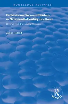 Helland |  Professional Women Painters in Nineteenth-Century Scotland | Buch |  Sack Fachmedien