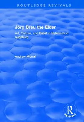 Morrall |  Joerg Breu the Elder | Buch |  Sack Fachmedien