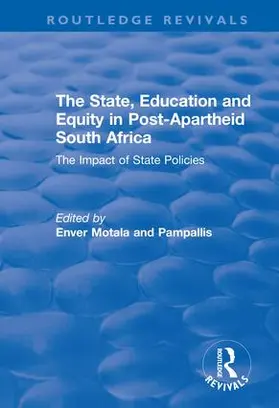 Motala / Pampallis |  The State, Education and Equity in Post-Apartheid South Africa | Buch |  Sack Fachmedien