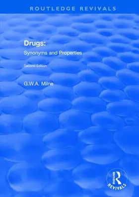 Milne |  Drugs: Synonyms and Properties | Buch |  Sack Fachmedien