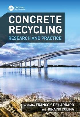 de Larrard / Colina |  Concrete Recycling | Buch |  Sack Fachmedien