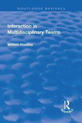 Housley |  Interaction in Multidisciplinary Teams | Buch |  Sack Fachmedien