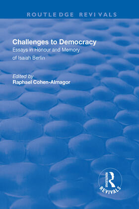 Cohen-Almagor |  Challenges to Democracy: Essays in Honour and Memory of Isaiah Berlin | Buch |  Sack Fachmedien