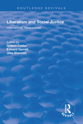 Calder / Garrett |  Liberalism and Social Justice | Buch |  Sack Fachmedien