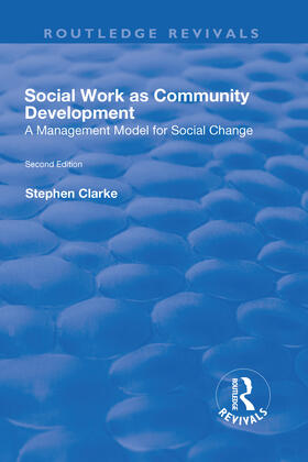 Clarke |  Social Work as Community Development | Buch |  Sack Fachmedien