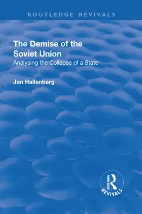 Hallenberg |  The Demise of the Soviet Union | Buch |  Sack Fachmedien