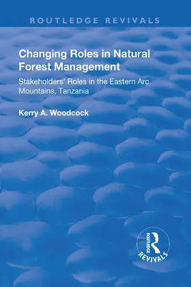 Woodcock |  Changing Roles in Natural Forest Management | Buch |  Sack Fachmedien