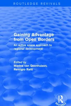 Ratti / Geenhuizen |  Gaining Advantage from Open Borders | Buch |  Sack Fachmedien