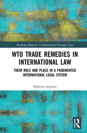 Soprano |  WTO Trade Remedies in International Law | Buch |  Sack Fachmedien