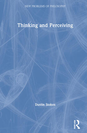 Stokes |  Thinking and Perceiving | Buch |  Sack Fachmedien