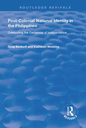 Bankoff / Weekley |  Post-Colonial National Identity in the Philippines | Buch |  Sack Fachmedien