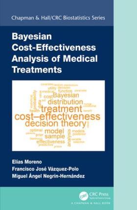 Moreno / Vazquez-Polo / Negrin-Hernandez |  Bayesian Cost-Effectiveness Analysis of Medical Treatments | Buch |  Sack Fachmedien