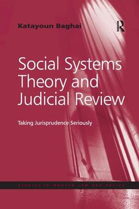Baghai |  Social Systems Theory and Judicial Review | Buch |  Sack Fachmedien
