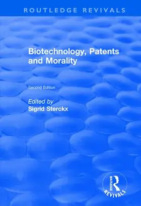 Sterckx |  Biotechnology, Patents and Morality | Buch |  Sack Fachmedien