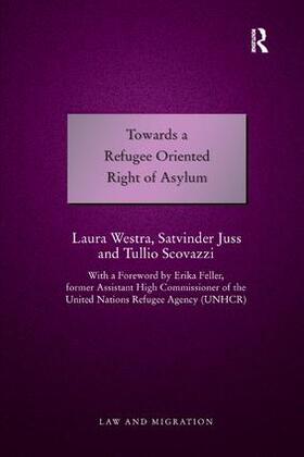 Westra / Juss | Towards a Refugee Oriented Right of Asylum | Buch | 978-1-138-73211-7 | sack.de