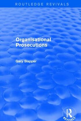 Slapper |  Organisational Prosecutions | Buch |  Sack Fachmedien
