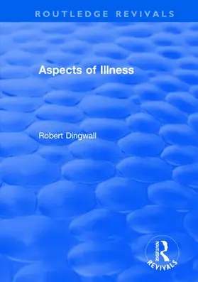 Dingwall |  Aspects of Illness | Buch |  Sack Fachmedien