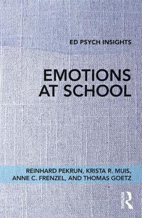 Pekrun / Muis / Frenzel |  Emotions at School | Buch |  Sack Fachmedien