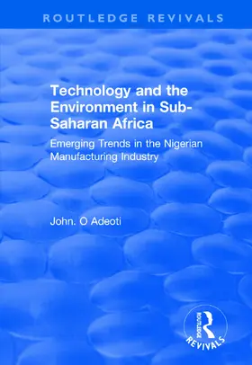 Adeoti |  Technology and the Environment in Sub-Saharan Africa | Buch |  Sack Fachmedien