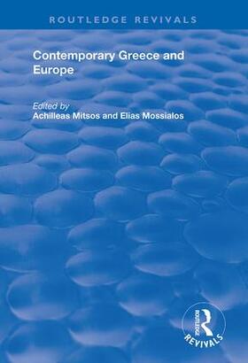 Mitsos / Mossialos |  Contemporary Greece and Europe | Buch |  Sack Fachmedien