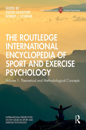 Hackfort / Schinke |  The Routledge International Encyclopedia of Sport and Exercise Psychology | Buch |  Sack Fachmedien