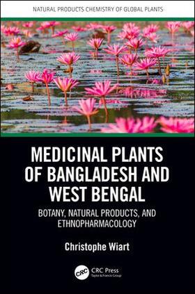 Wiart |  Medicinal Plants of Bangladesh and West Bengal | Buch |  Sack Fachmedien