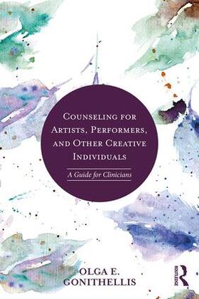 Gonithellis |  Counseling for Artists, Performers, and Other Creative Individuals | Buch |  Sack Fachmedien