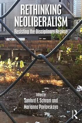 Schram / Pavlovskaya |  Rethinking Neoliberalism | Buch |  Sack Fachmedien