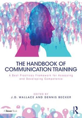 Wallace / Becker |  The Handbook of Communication Training | Buch |  Sack Fachmedien