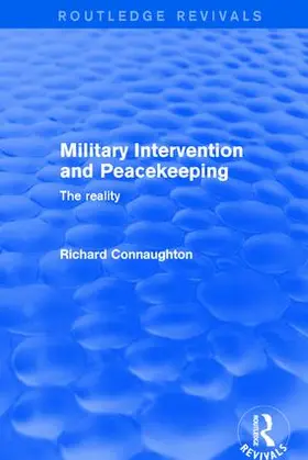 Connaughton |  Military Intervention and Peacekeeping | Buch |  Sack Fachmedien