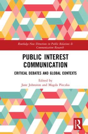 Johnston / Pieczka |  Public Interest Communication | Buch |  Sack Fachmedien
