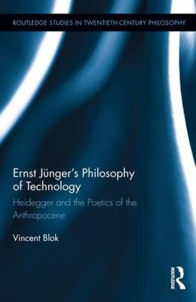 Blok |  Ernst Jünger's Philosophy of Technology | Buch |  Sack Fachmedien
