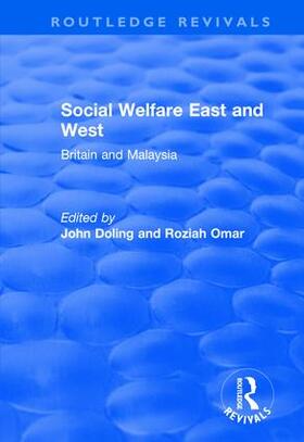 Doling / Omar |  Social Welfare East and West: Britain and Malaysia | Buch |  Sack Fachmedien